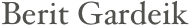 Dipl.-Psych. Berit Gardeik<br>Psychologische Psychotherapeutin</br>